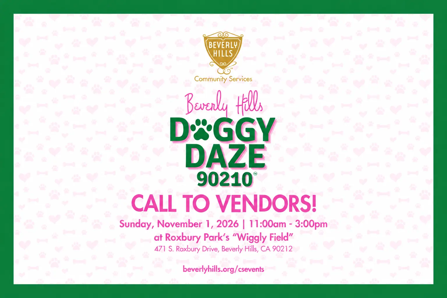 Green-bordered Doggy Daze vendor announcement with pink paw prints, hearts and bones, announcing November 1 at Roxbury Park.