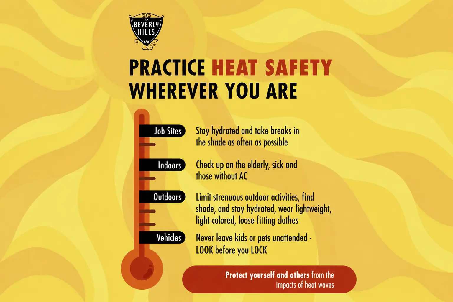 Beverly Hills is sharing heat-safety guidance as an Extreme Heat Warning continues through October 8, 2026. Local community centers offer cooling space during operating hours.