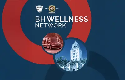 Beverly Hills Introduces BH Wellness Network to Cut Emergency Medical Costs for Residents
